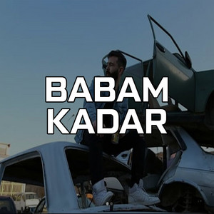 Babam Kadar by Fibro00, Ceg, Cegıd