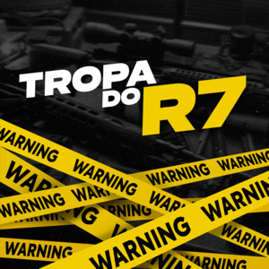 DJ R7 - Tropa do R7