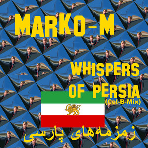 Whispers Of Persia - Cel B Mix by Marko-M