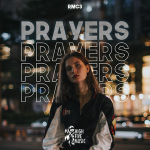 Prayers by RMC3