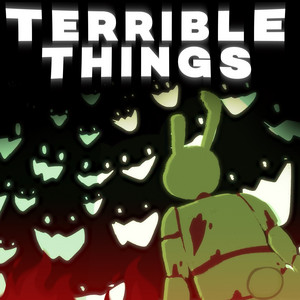 TERRIBLE THINGS - Instrumental by AXIE
