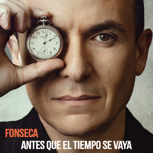 Fonseca & Juanes - Antes que el tiempo se vaya