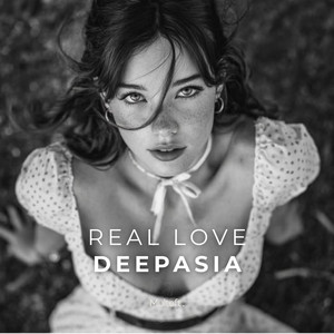 Real Love by Deepasia