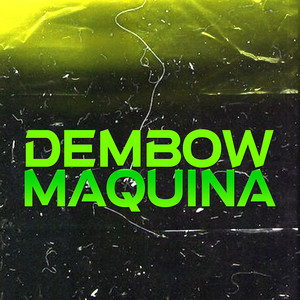 Dembow Maquina by Lowkey Beatz
