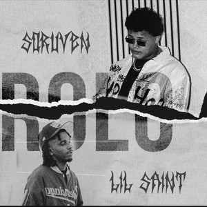 Rolo by SORUVEN, Lil Saint