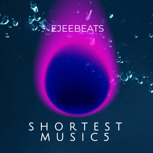 Shortest music 5 — EJEEBEATS