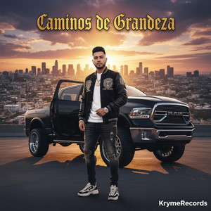 Caminos de Grandeza by KrymeRecords