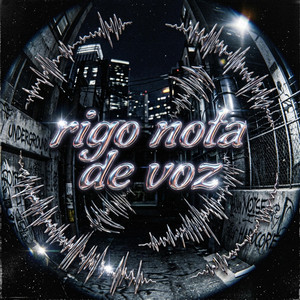Rigo Nota De Voz by Consejero 7212