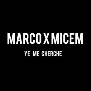 Ye me cherche