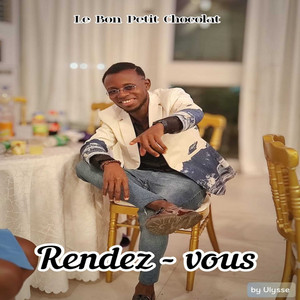 RENDEZ-VOUS by Le Bon Petit Chocolat