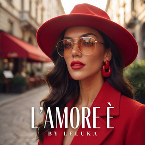 L'amore è by By Leluka