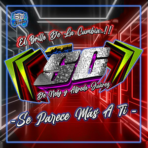 Se Parece Mas A Ti by Grupo SC, Dj Alex Ochoa Remix