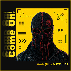 Come On by Amir (HU), WEJLER