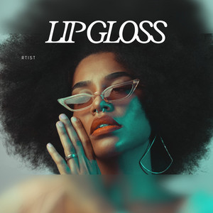 Lip Gloss by Rtist