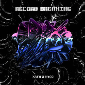Record Breaking by XRTN, NYCO