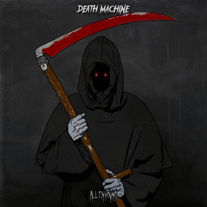 ALLENYOVNG — DEATH MACHINE