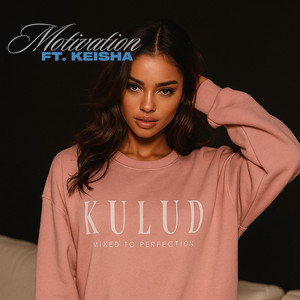 Motivation - Radio Edit by Kulud, Keisha