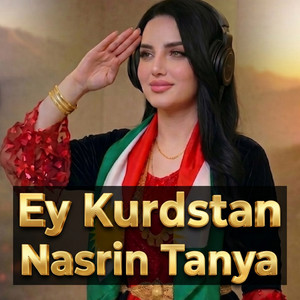 Ey Kurdstan by Nasrin Tanya