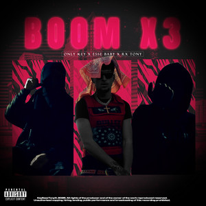 Only Key & essebaby - Boom X3 (feat. RX-Tony)
