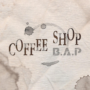Coffee Shop by B.A.P