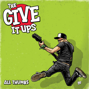 Everything about you by The Give It Ups