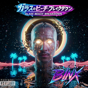 ガラスのビーチ・ブレイクダウン [GLASS BEACH BREAKDOWN] by Binx