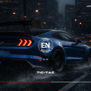 TIC-TAC by Echo Nation