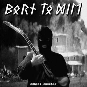 better off dead by school shooter