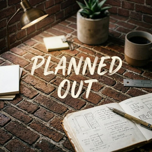 Planned Out by Dynamite