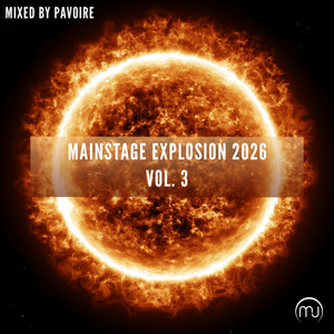 Mainstage Explosion 2026 Vol. 3 (Mixed by Pavoire) cover art
