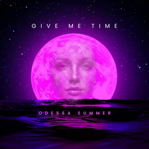 Give Me Time by Odessa Summer