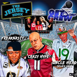 Get Some Crew - The Jersey (Remix)