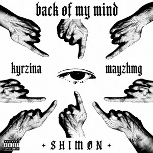 back of my mind