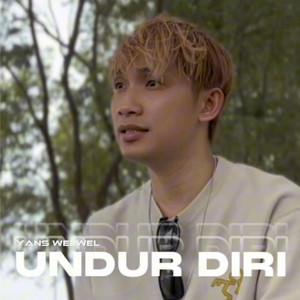 Undur Diri by Yans Welwel