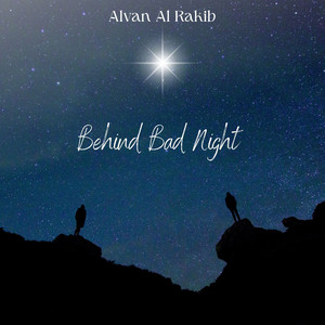 Behind Bad Night by Alvan Al Rakib