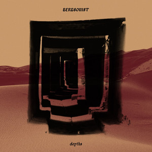 Bergsonist — Depths (2026)