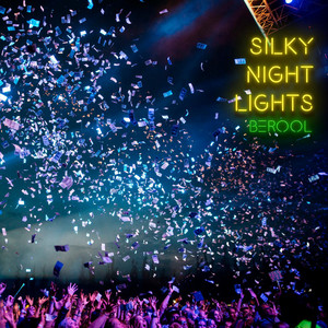 Berool — Silky Night Lights