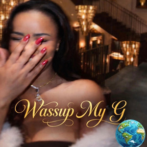 Wassup my G by GENEZYS