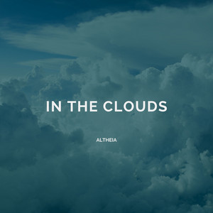 In the Clouds by Altheia