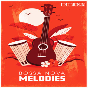 Bossa Nova Melodies album