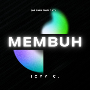 MEMBUH! by Icyy C.