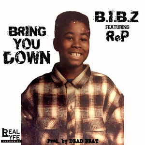 Bring You Down by B.I.B.Z, Rooftop ReP