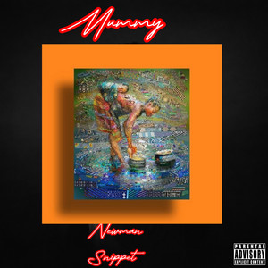 Mummy by Newman Snippet