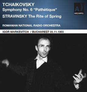 Tchaikovsky: Symphony No. 6 in B Minor, Op. 74, TH 30 "Pathétique" - Stravinsky: The Rite of Spring, K015 (Remastered 2026) [Live]