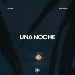 Una Noche by Meliora, NIKKI GARCIA