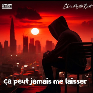Chris Master Beat - Ça peut jamais me laisser