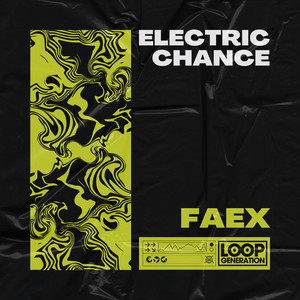 FAEX - Electric Chance