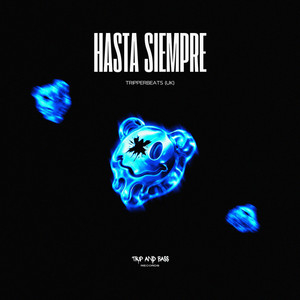 Hasta Siempre by tripperbeats (uk)