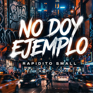 NO DOY EJEMPLO by Lolo MC RD
