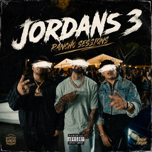 JORDANS 3 by Rancho Sessions
